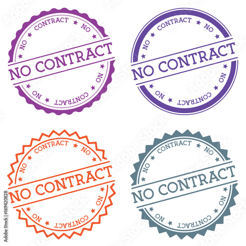 No contract badge isolated on white background. Flat style round label with text. Circular emblem vector illustration.