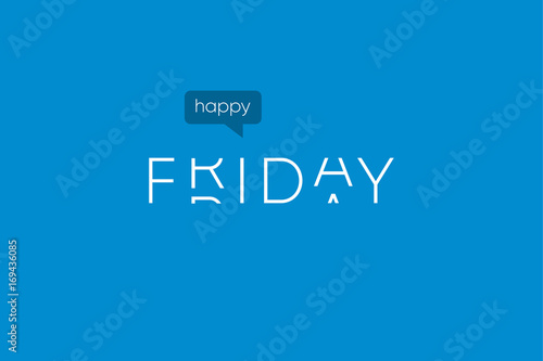 Happy friday logo with capitals letters in movement. Editable vector design.