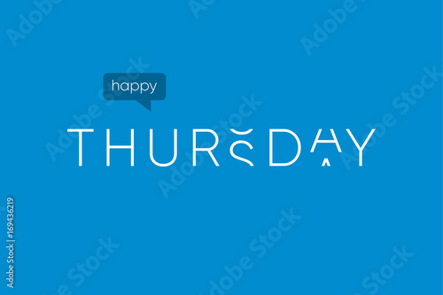Happy thursday logo with capitals letters in movement. Editable vector design. photo