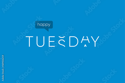 Photos Happy tuesday logo with capitals letters in movement