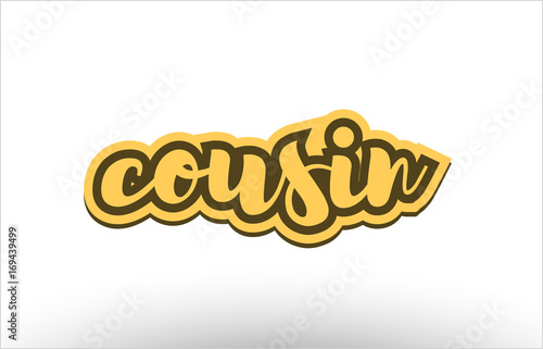 cousin yellow black hand written text postcard icon