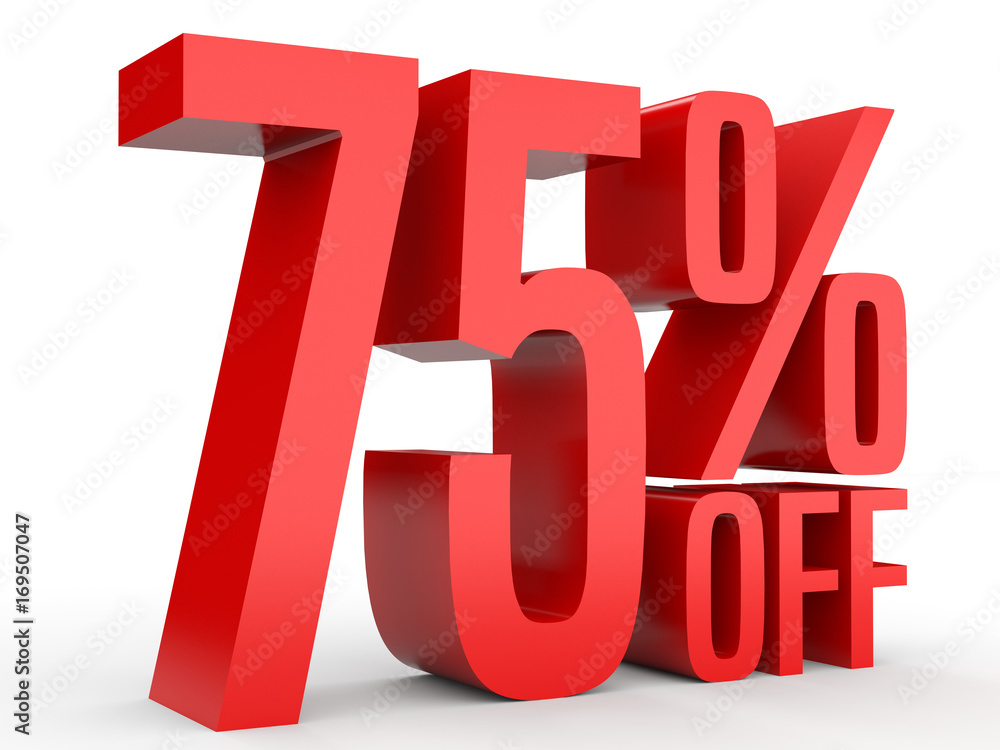 Seventy five percent off. Discount 75 %. Seventy five percent off. Discount 75 %.