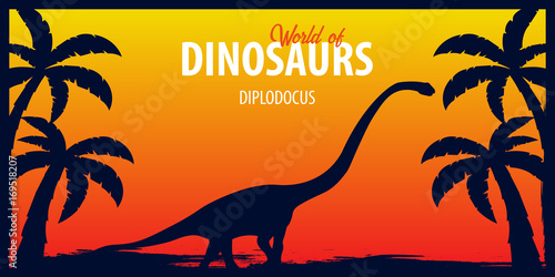 Poster World of dinosaurs. Prehistoric world. Diplodocus. Jurassic period.