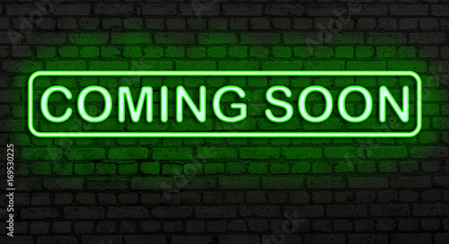 Neon Sign Coming Soon