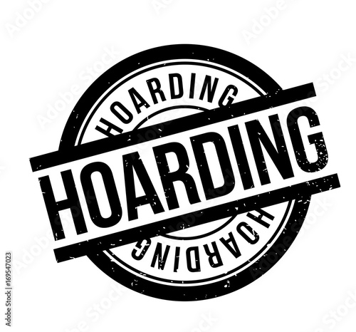 Hoarding rubber stamp. Grunge design with dust scratches. Effects can be easily removed for a clean, crisp look. Color is easily changed.