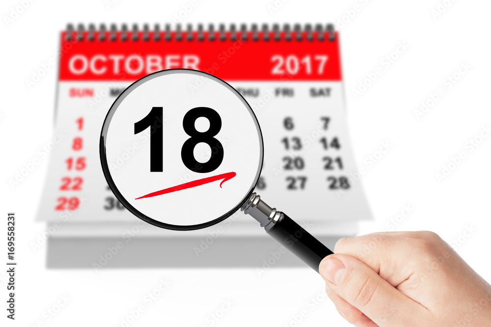 Alaska Day Concept. 18 october 2017 calendar with magnifier Alaska Day Concept. 18 october 2017 calendar with magnifier