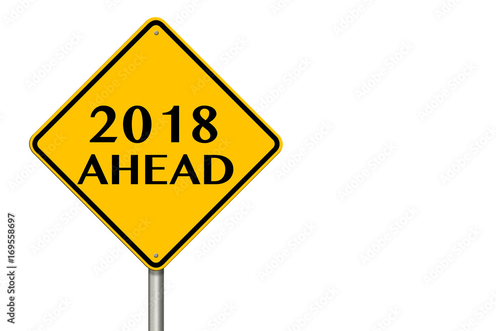 2018 year Ahead traffic sign. 3d rendering