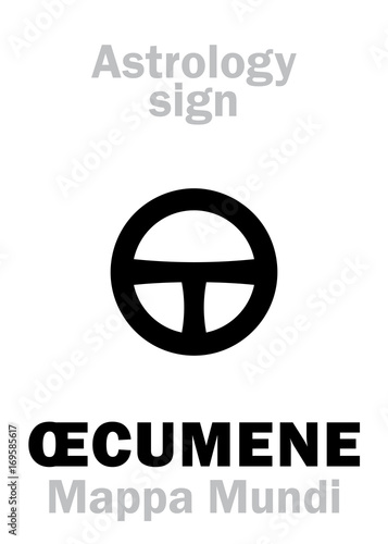 Astrology Alphabet: ŒCUMENE (Mappa Mundi). Hieroglyphics character sign (single symbol).