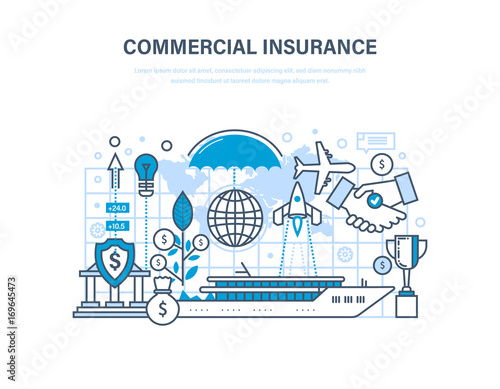Commercial insurance. Insurance of business, ships, aircraft. Property insurance, security.