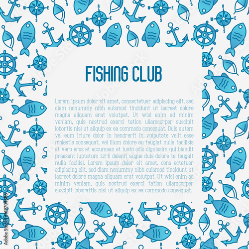 Fishing club concept with fish, bobber and anchor. Marine background with thin line icons. Template for design banners, postcard, invitation.