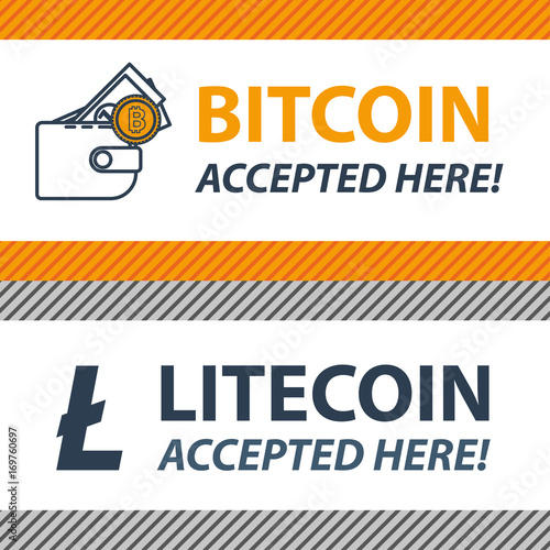 Bitcoin, litecoin accepted here sticker.