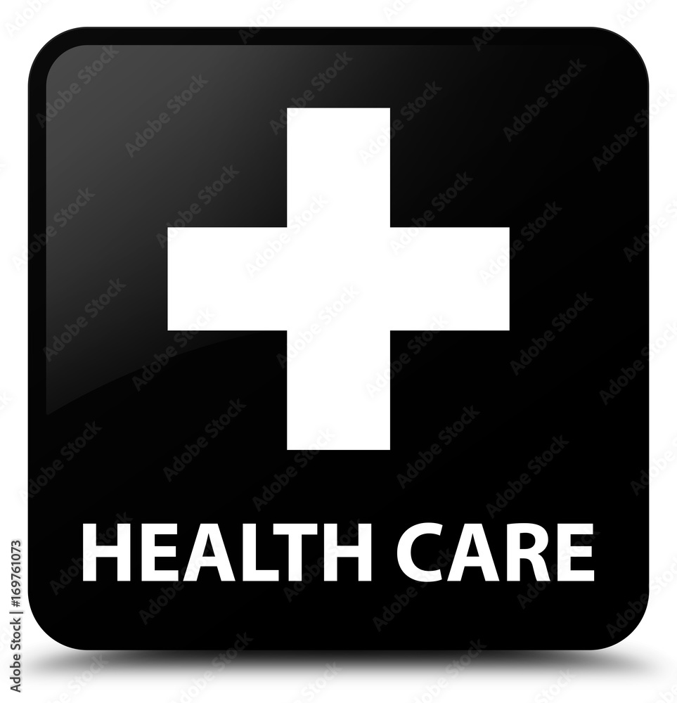 Fototapeta premium Health care (plus sign) black square button