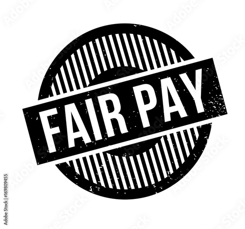Fair Pay rubber stamp. Grunge design with dust scratches. Effects can be easily removed for a clean, crisp look. Color is easily changed.