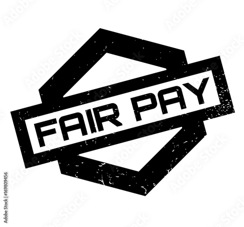Fair Pay rubber stamp. Grunge design with dust scratches. Effects can be easily removed for a clean, crisp look. Color is easily changed.