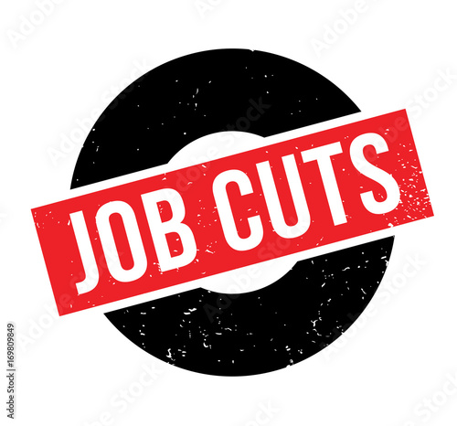 Job Cuts rubber stamp. Grunge design with dust scratches. Effects can be easily removed for a clean, crisp look. Color is easily changed.