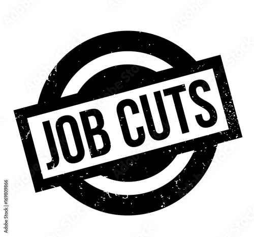 Job Cuts rubber stamp. Grunge design with dust scratches. Effects can be easily removed for a clean, crisp look. Color is easily changed.