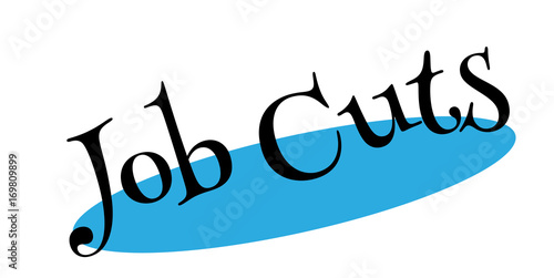 Job Cuts rubber stamp. Grunge design with dust scratches. Effects can be easily removed for a clean, crisp look. Color is easily changed.