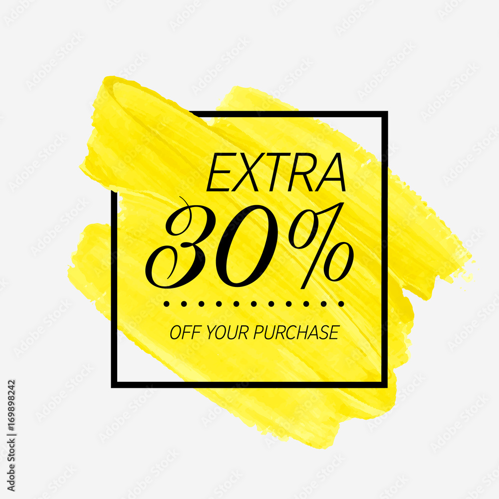 Extra Sale 30% off sign over watercolor art brush stroke paint abstract ...