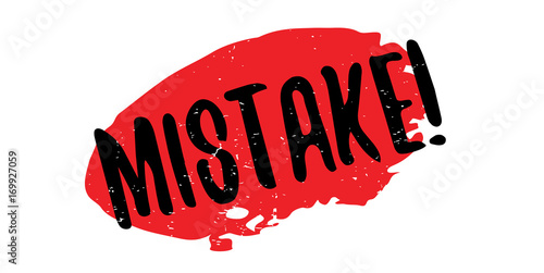 Mistake rubber stamp. Grunge design with dust scratches. Effects can be easily removed for a clean, crisp look. Color is easily changed.