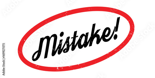Mistake rubber stamp. Grunge design with dust scratches. Effects can be easily removed for a clean, crisp look. Color is easily changed.