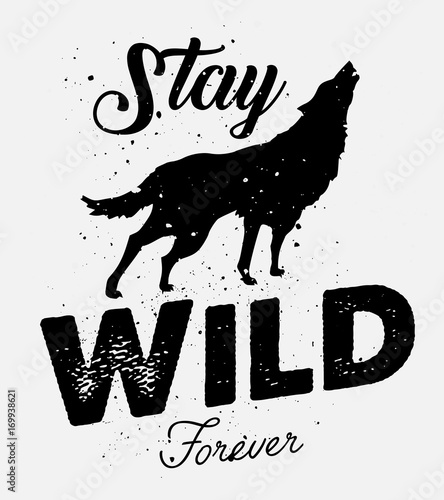 Stay Wild Forever beautiful vector illustration