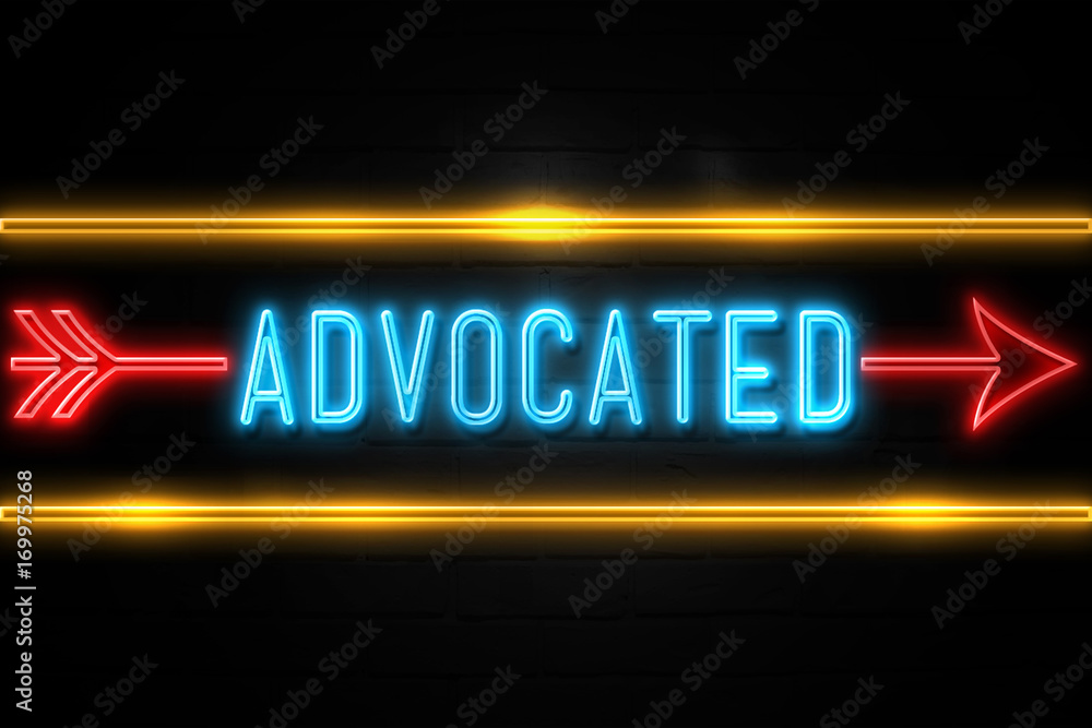 Advocated - fluorescent Neon Sign on brickwall Front view Advocated - fluorescent Neon Sign on brickwall Front view