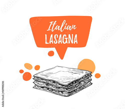 Hand drawn vector illustrations. Design template - Lasagna. Italian food. Design elements in sketch style. Perfect for menu, delivery, blogs, restaurant banners, prints etc
