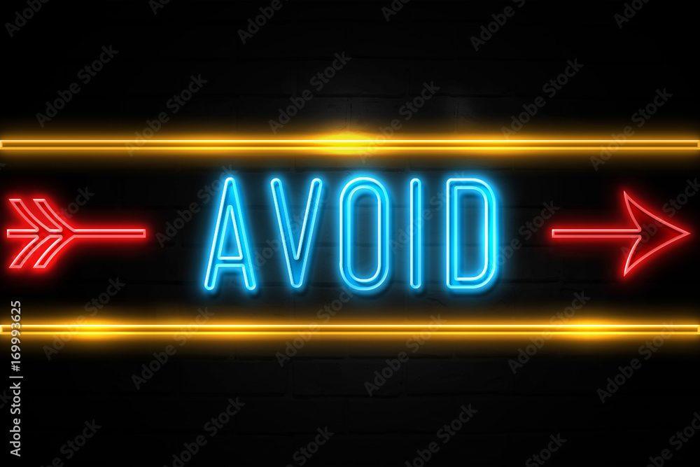 Obraz premium Avoid - fluorescent Neon Sign on brickwall Front view