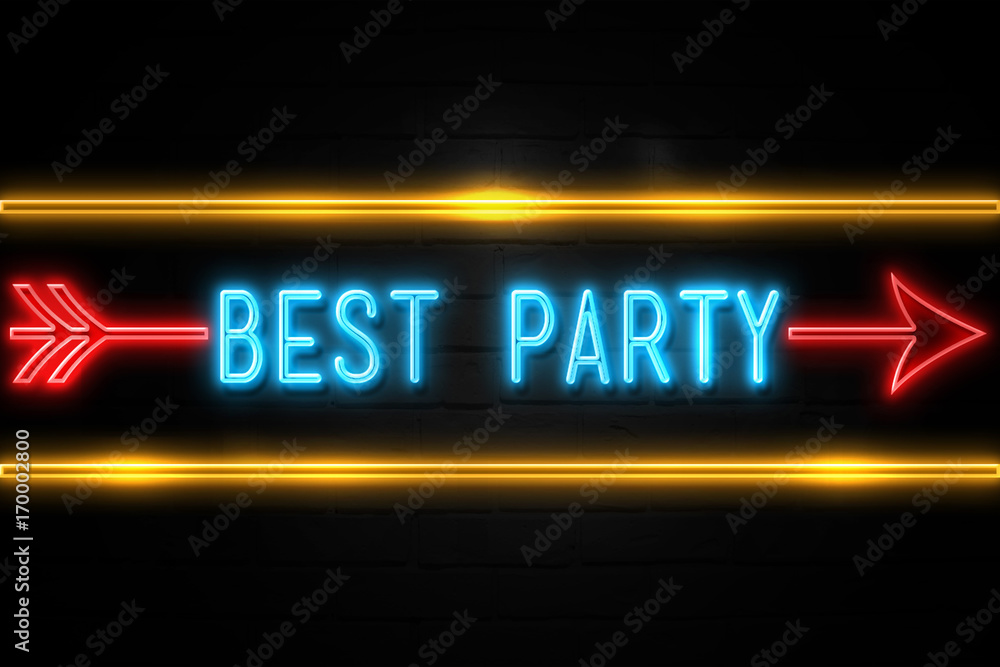 Best Party  - fluorescent Neon Sign on brickwall Front view