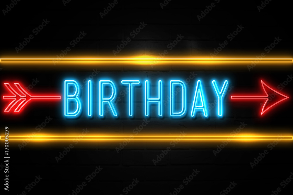 Birthday  - fluorescent Neon Sign on brickwall Front view