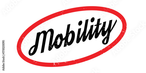 Mobility rubber stamp. Grunge design with dust scratches. Effects can be easily removed for a clean, crisp look. Color is easily changed.