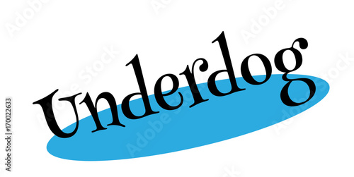 Underdog rubber stamp. Grunge design with dust scratches. Effects can be easily removed for a clean, crisp look. Color is easily changed.