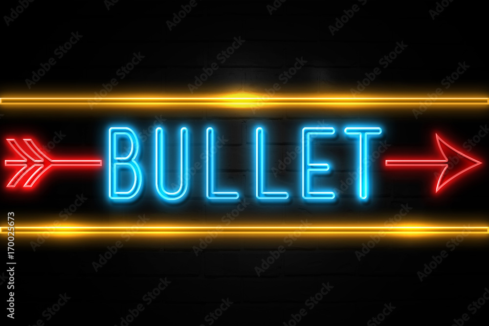 Bullet - fluorescent Neon Sign on brickwall Front view Bullet - fluorescent Neon Sign on brickwall Front view