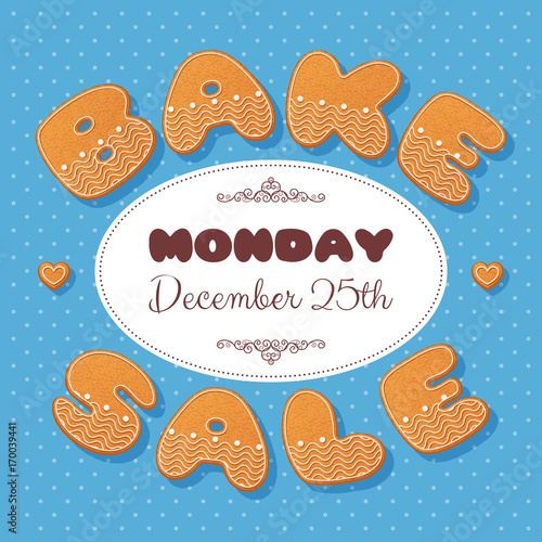 Bake sale poster template. Gingerbread letters. Vector Illustration