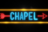 Chapel  - fluorescent Neon Sign on brickwall Front view