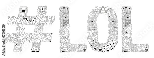 Word LOL with hashtag for coloring. Vector decorative zentangle object