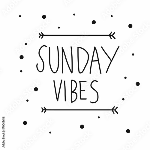 Sunday vibes word lettering vector illustration, doodle style