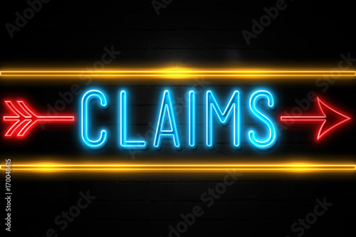 Claims - fluorescent Neon Sign on brickwall Front view