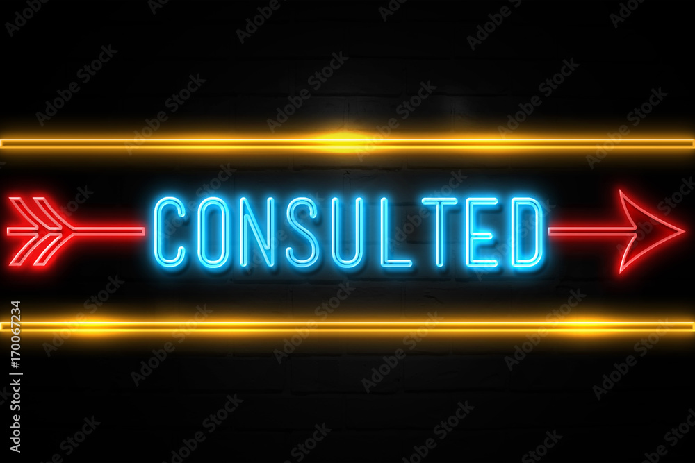 Obraz premium Consulted - fluorescent Neon Sign on brickwall Front view