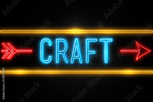Craft - fluorescent Neon Sign on brickwall Front view