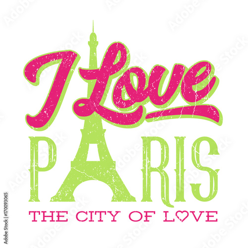 I Love Paris - Tee Design for Print