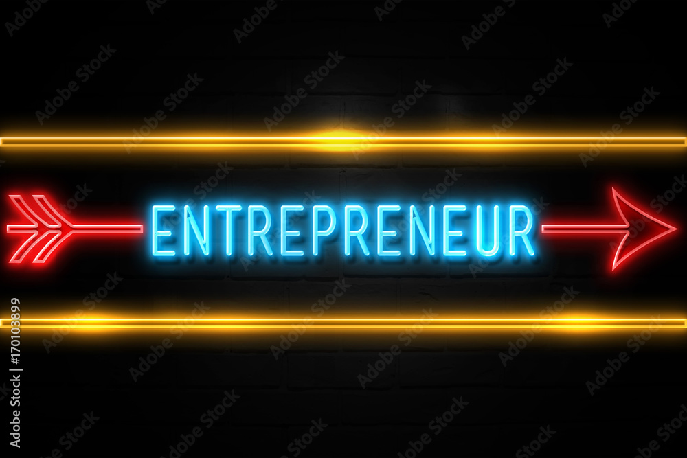 Obraz premium Entrepreneur - fluorescent Neon Sign on brickwall Front view