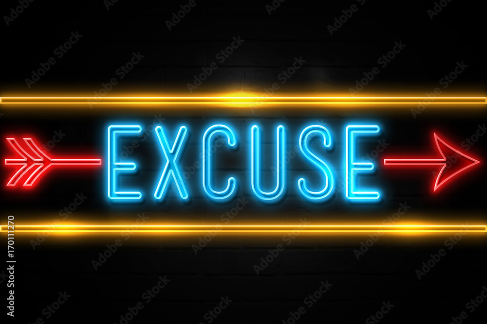 Excuse  - fluorescent Neon Sign on brickwall Front view