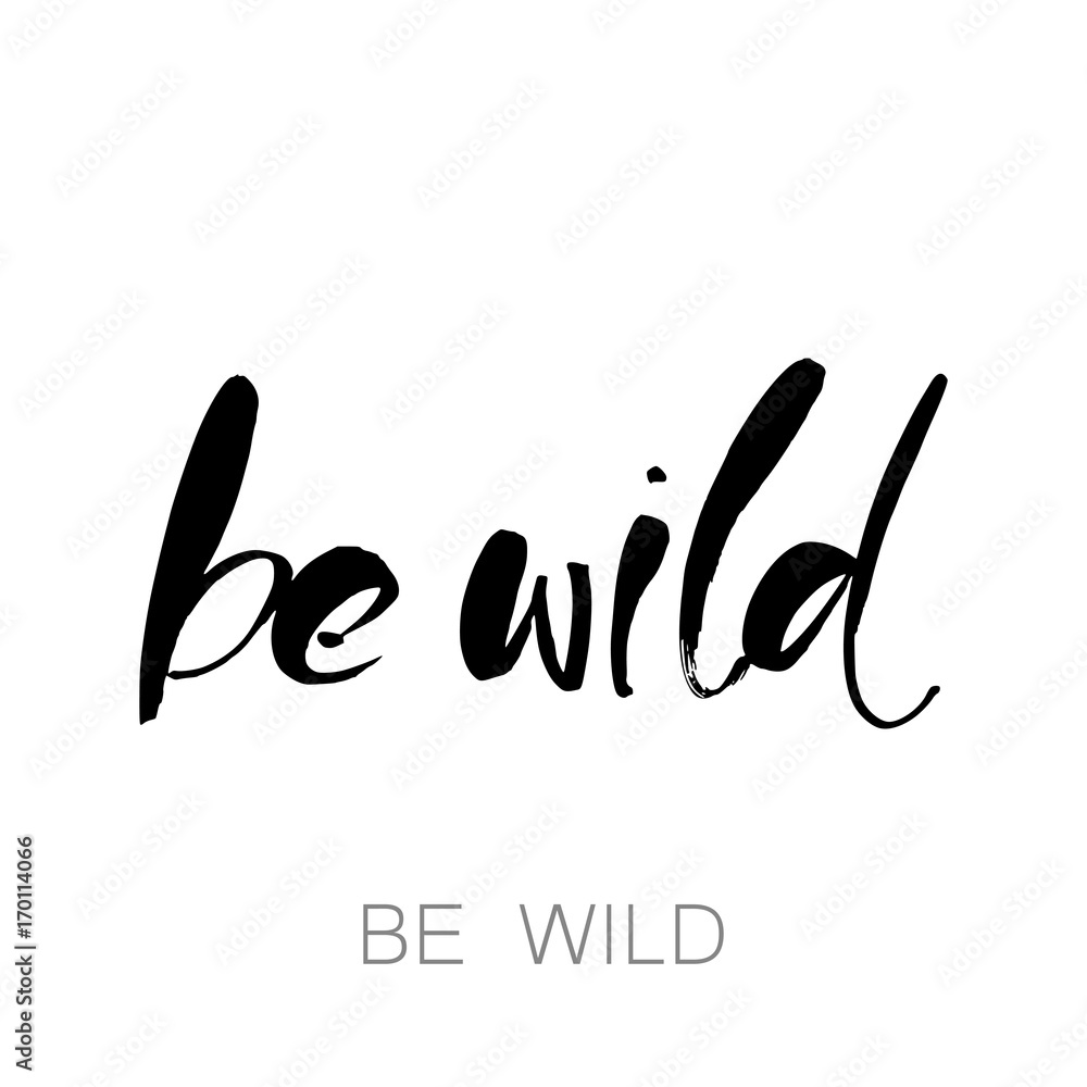 Fototapeta premium be wild template