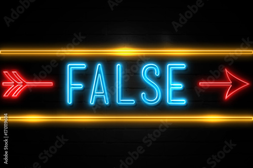 False - fluorescent Neon Sign on brickwall Front view
