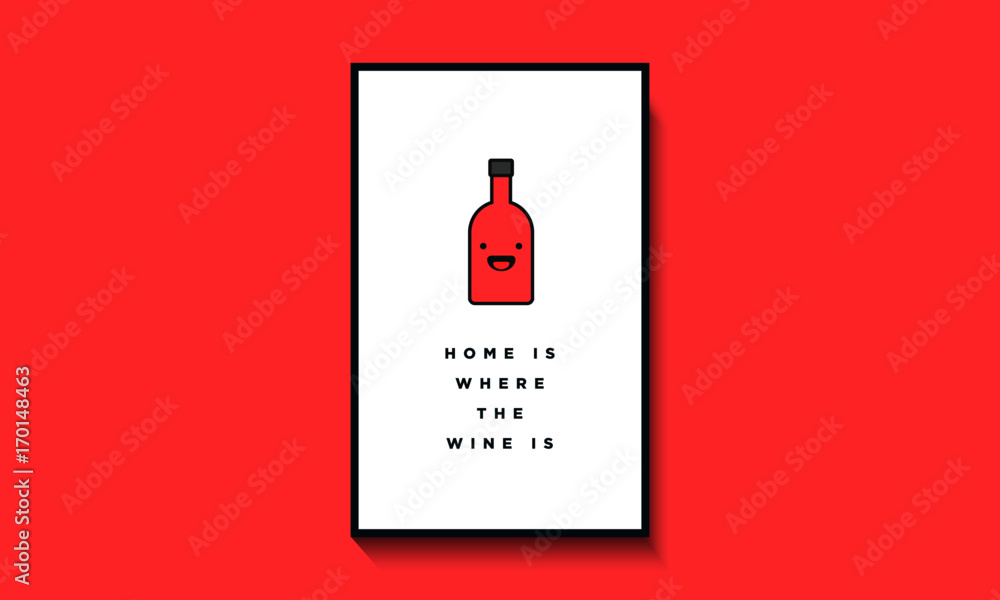 Home Is Where The Wine Is (Line Art in Flat Style Vector Illustration