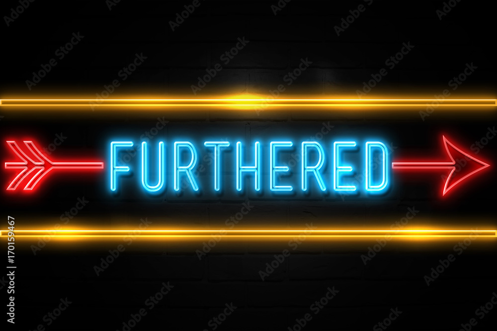 Furthered - fluorescent Neon Sign on brickwall Front view Furthered - fluorescent Neon Sign on brickwall Front view