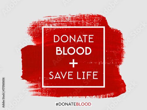 Donate blood save life text sign over red acrylic paint abstract stain grunge background vector. Donate blood health poster.