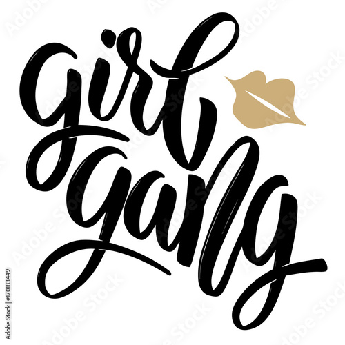 Girl gang. Hand drawn lettering isolated on white background.
