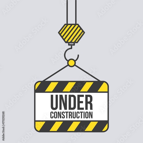 under construction signboard hanging crane vector illustration